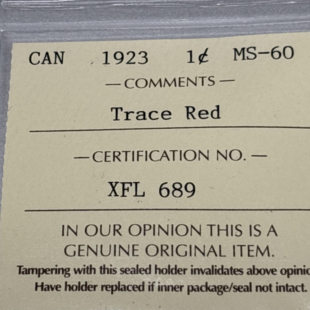 1923 Canada One Cent - ICCS MS60 - Trace Red - Cert#XFL 689