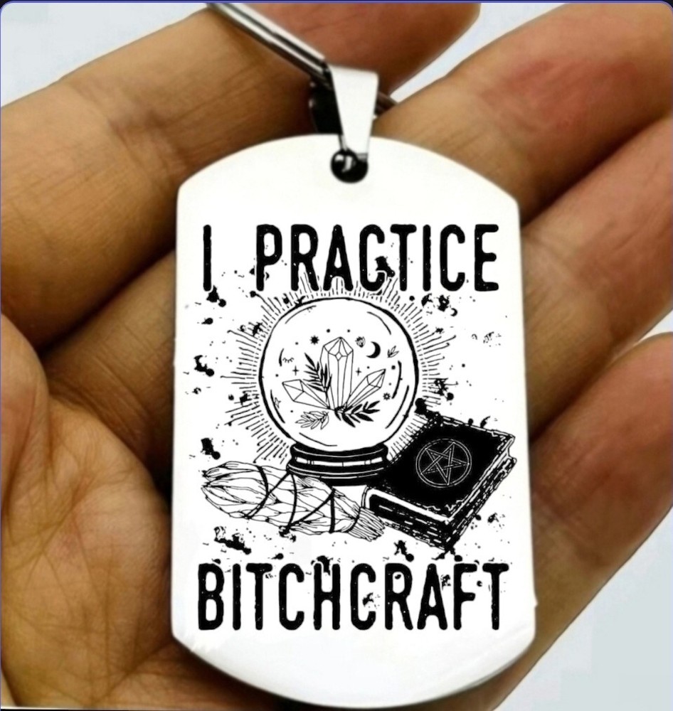 Wizard I Practice Bitcchcraft Hot Cute Keychain