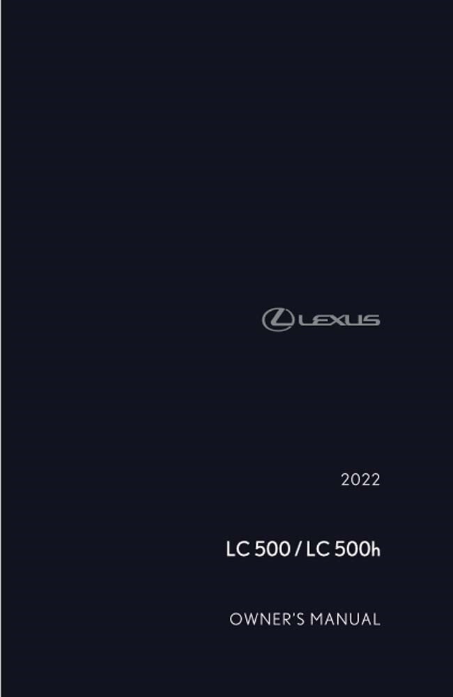 2022 Lexus LC 500, 500H Owners Manual User Guide