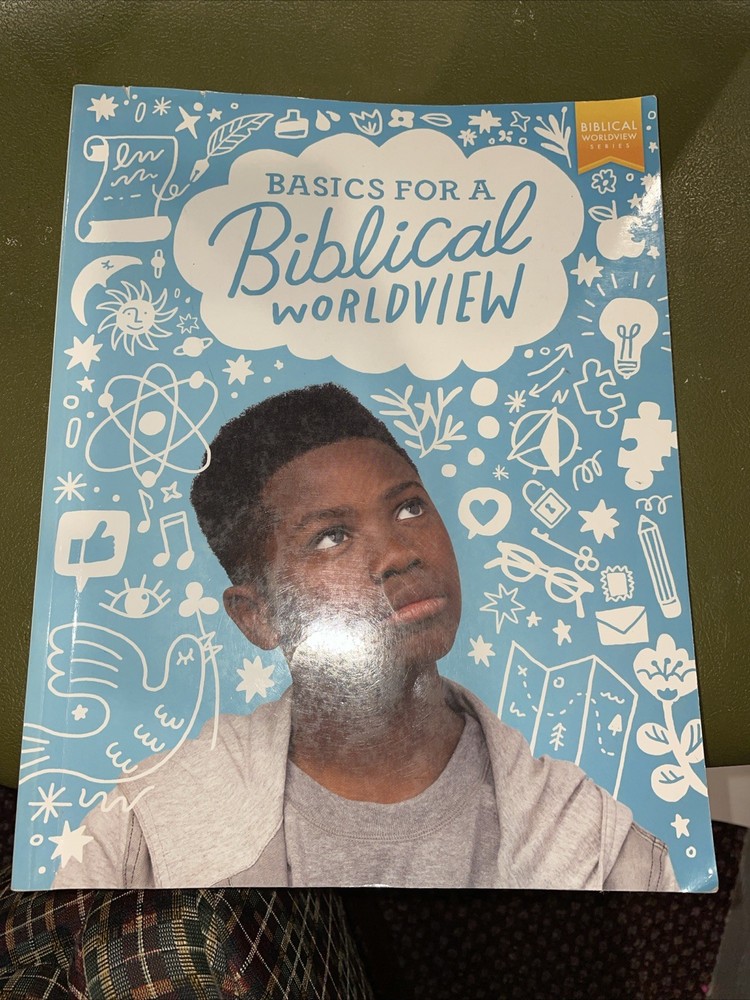 BJU Press Basics for Biblical Worldview Student Edition