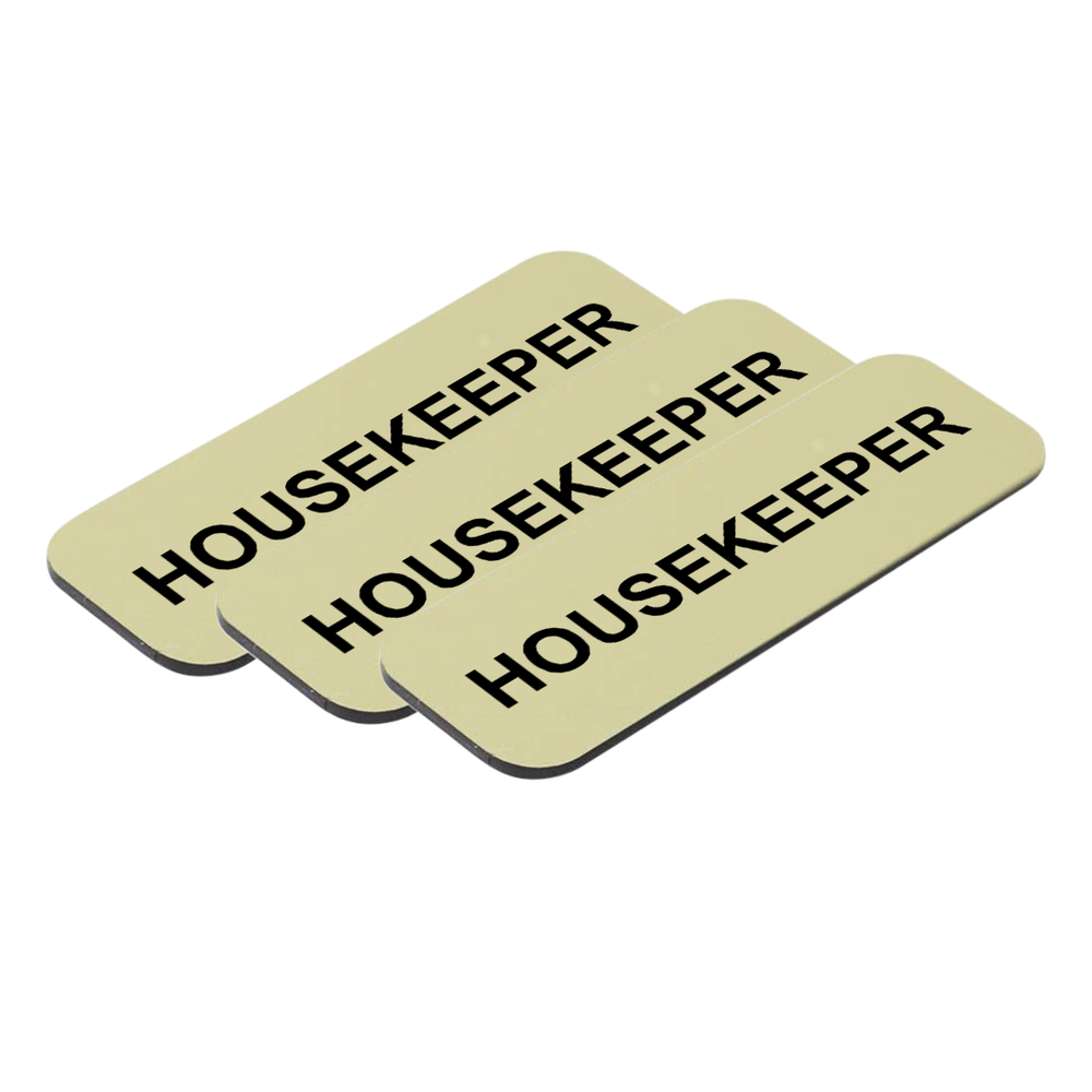 Housekeeper 1 x 3" Name Tag/Badge, (3 Pack)