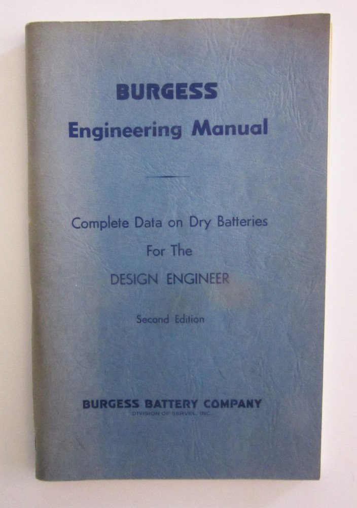 BURGESS Engineering Manual, 1959, Complete Battery Data for the Design Engineer