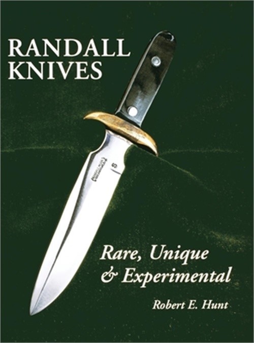 Randall Knives: Rare, Unique, & Experimental (Paperback or Softback)