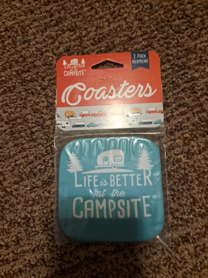 life is better at the campsite Coasters