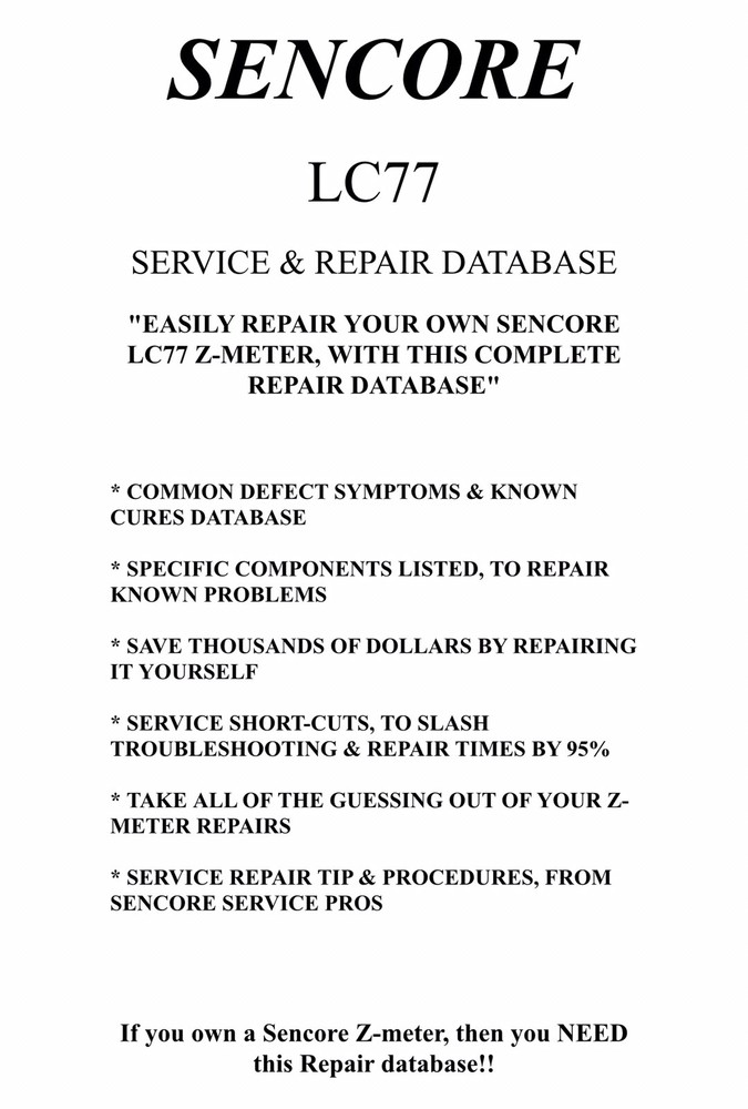 SENCORE LC77 (SERVICE & REPAIR DATABASE) Symptoms&Cures, Precise Repair Details!