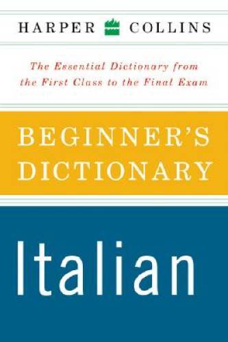 HarperCollins Beginners Italian Dictionary - Paperback - GOOD
