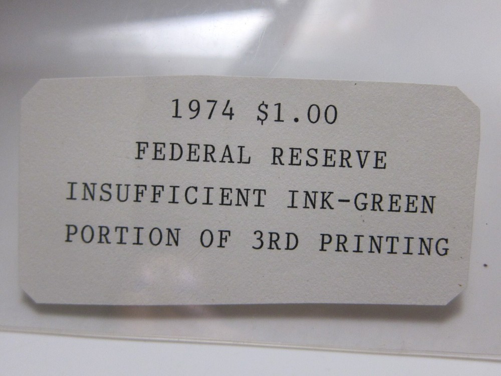 1974 $1 Error Note Insufficient Ink 3rd Printing