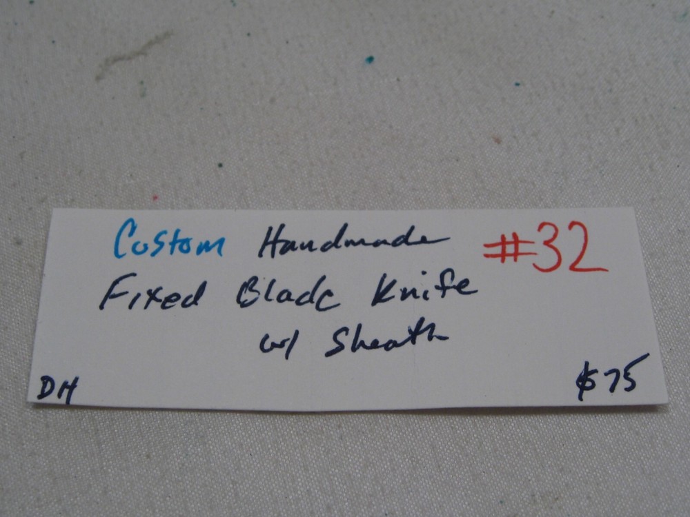 Custom Handmade Fixed Blade Knife w/ Sheath. #32