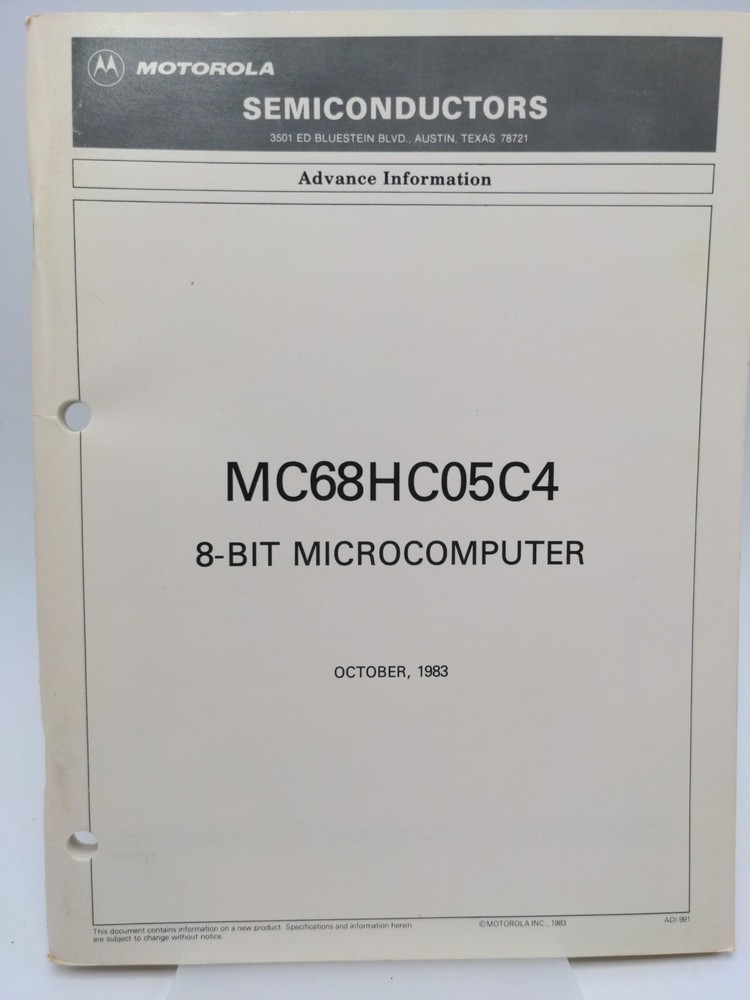 MOTOROLA MC68HC05C4 Semiconductor Chip Advance Information Reference Guide 1983