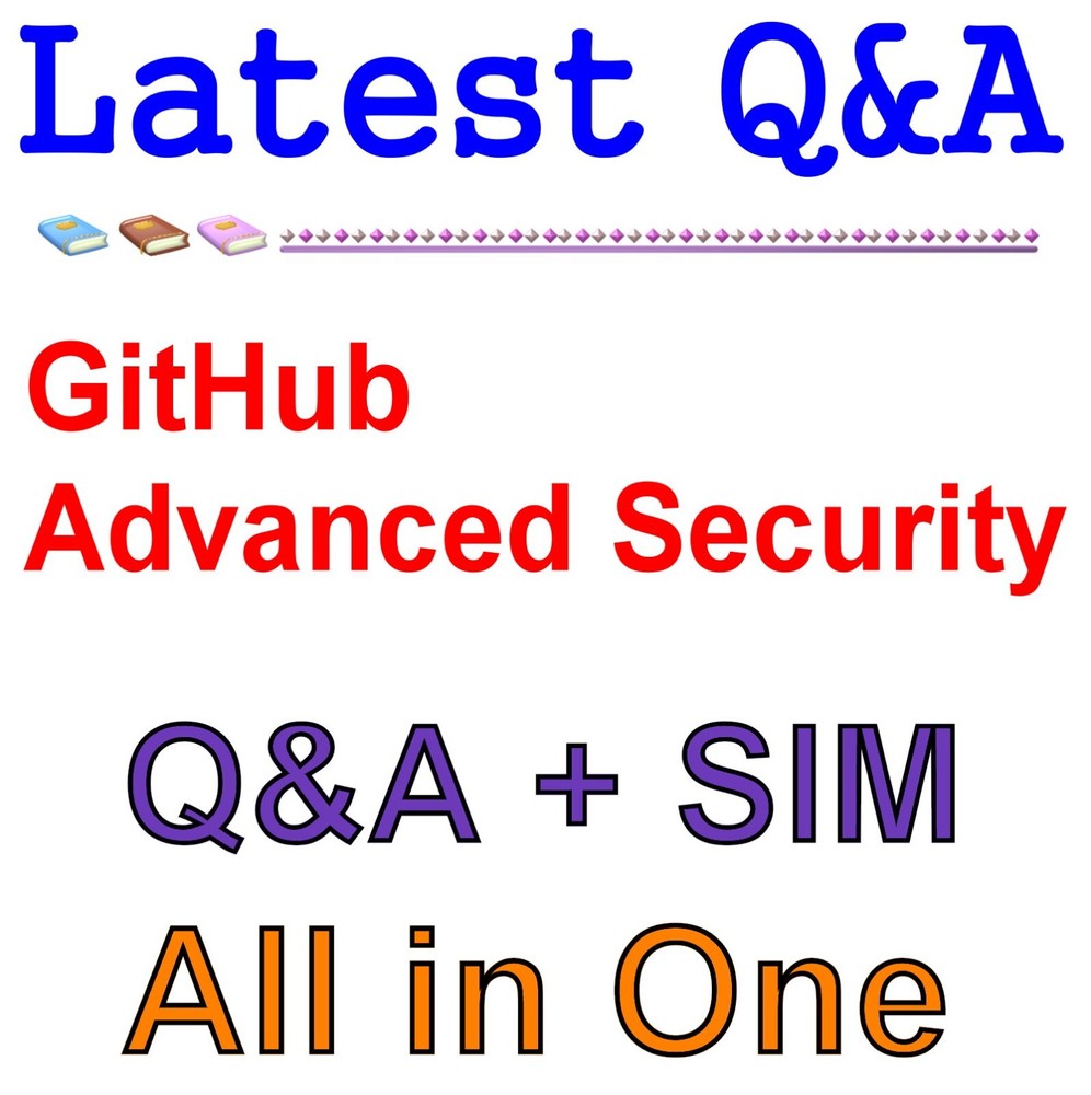 GitHub Advanced Security GHAS Exam Q&A