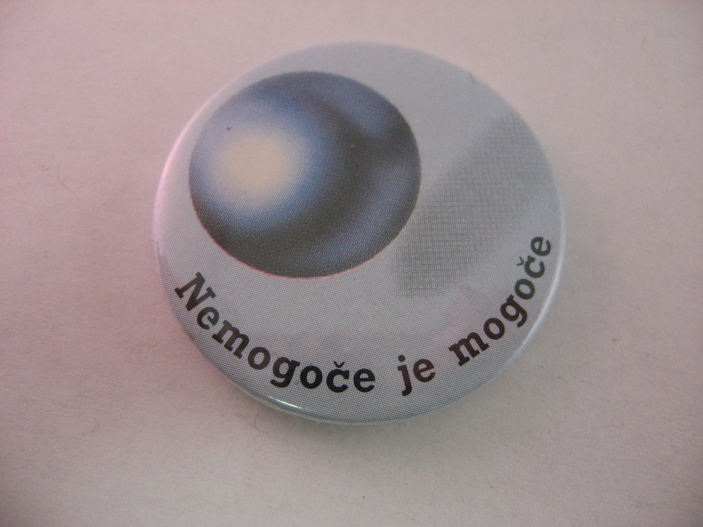 Vintage Slovenian Pinback Button Nemogoče je mogoče Impossible is Possible
