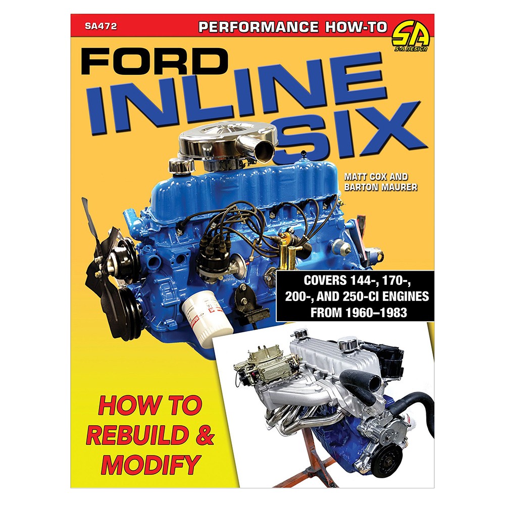 CarTech Book Ford Inline Six How To Rebuild And Modify