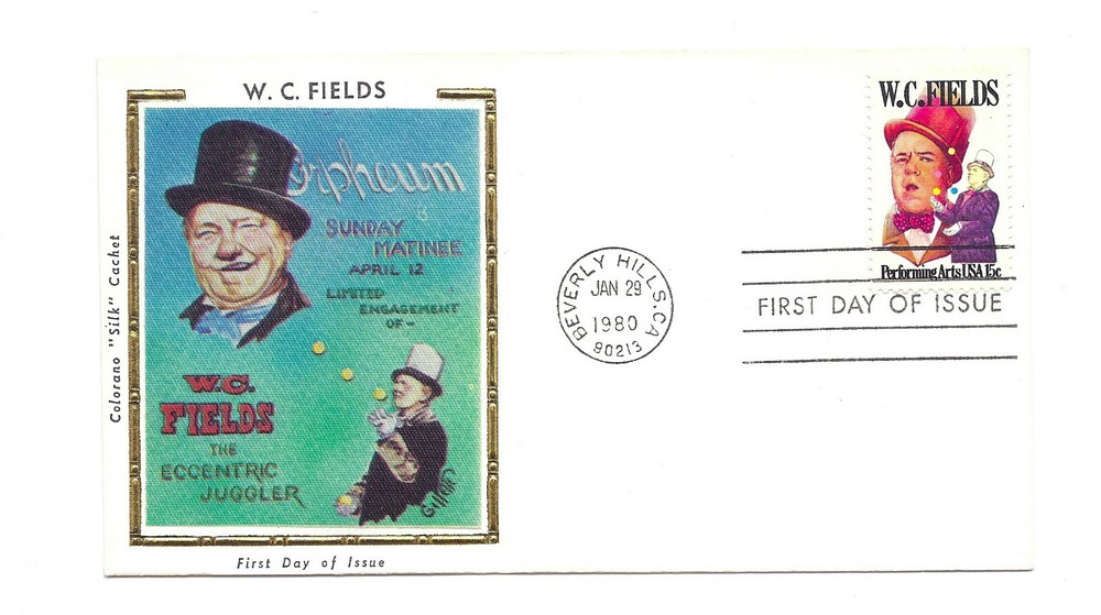 1803 W C Fields, Performing Arts, Colorano "Silk" Cachet  FDC