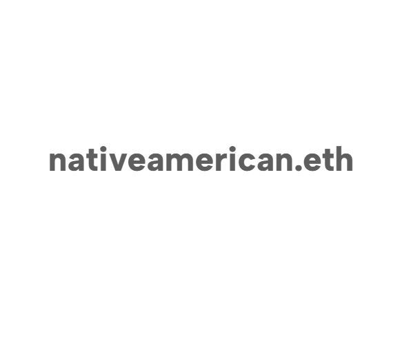 Nativeamerican.eth Etherium Domain Name on OpenSea