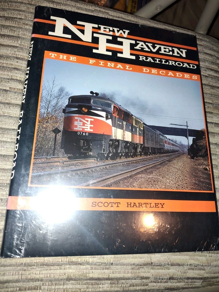 RAILPACE NEW HAVEN RAILROAD THE FINAL DECADES by SCOTT HARTLEY