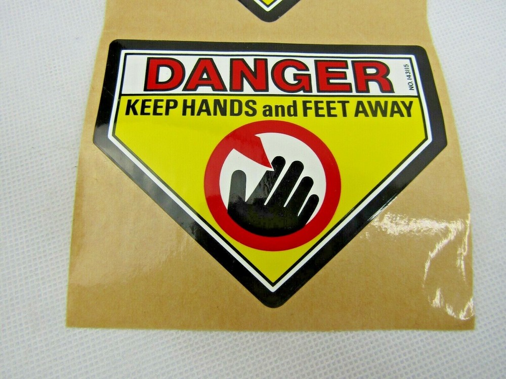 Danger Keep Hands & Feet Away DECAL LOT/2