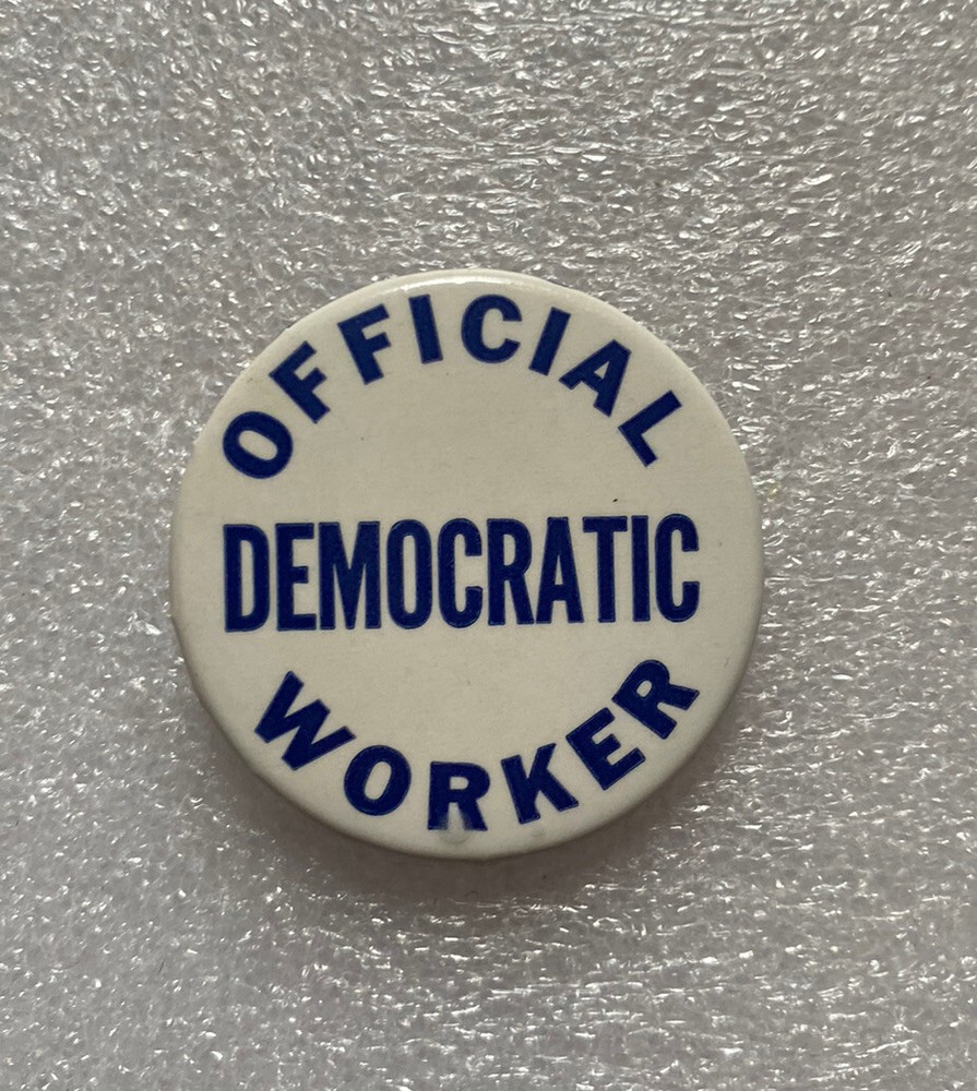 OFFICIAL DEMOCRATIC WORKER political pin pinback button 1.75"