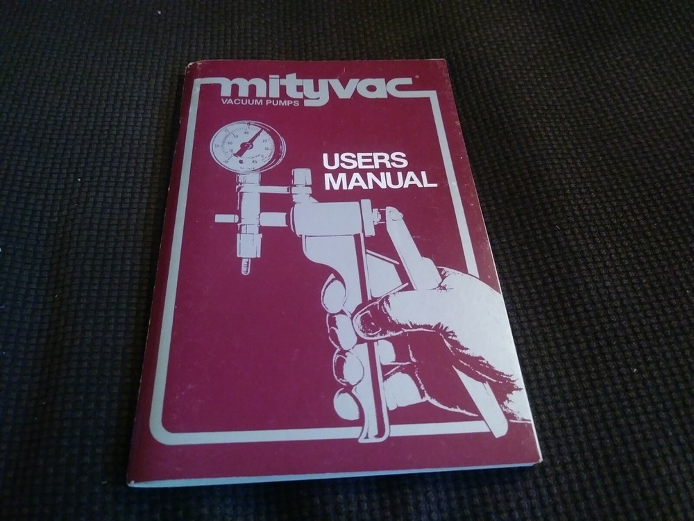 Mityvac Vacuum Pumps Users Manual 1985