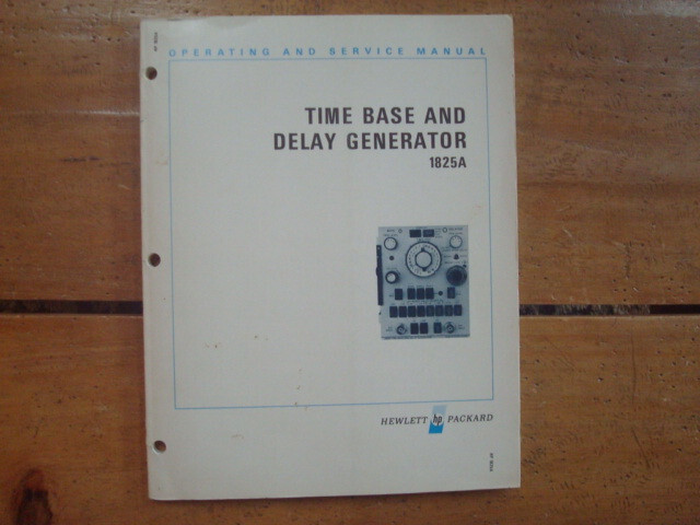 1972 Hewlett Packard Time Base & Delay Generator 1825A Operating, Service Manual