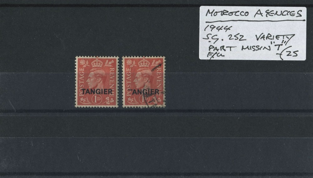 Morocco Agcy. 1944 SG.252var Part 'T' missing F/U