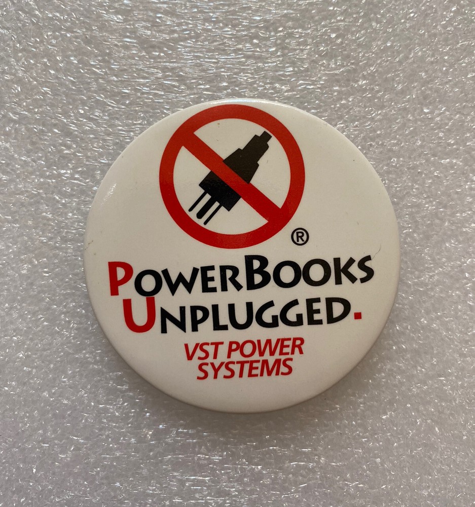 VST Power Systems PowerBooks Unplugged Pin Pinback Button 2 1/2"