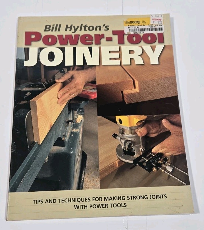 Bill Hylton's “Power-Tool Joinery” Woodworking Book