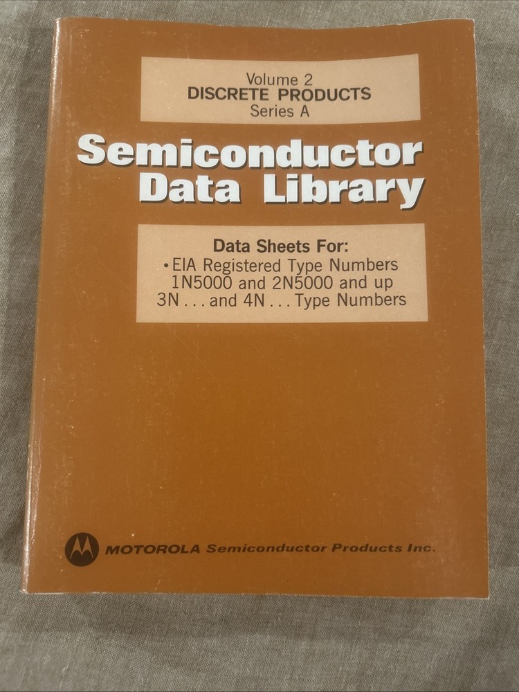 Motorola Data Book Semiconductor Data Library Volume 2 Second Edition 1974