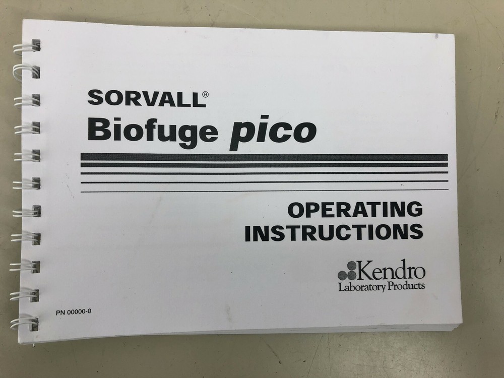 Sorvall Biofuge Pico Operating Instructions -- Kendro