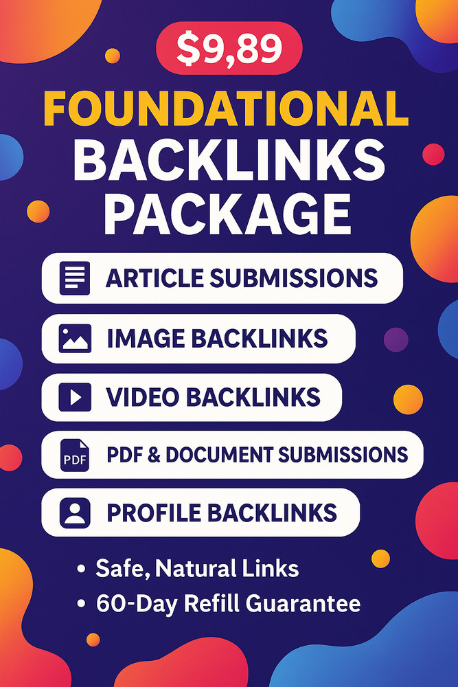 🔗 $9.89 Foundational Backlinks Package – Safe, Natural & SEO-Boosting!