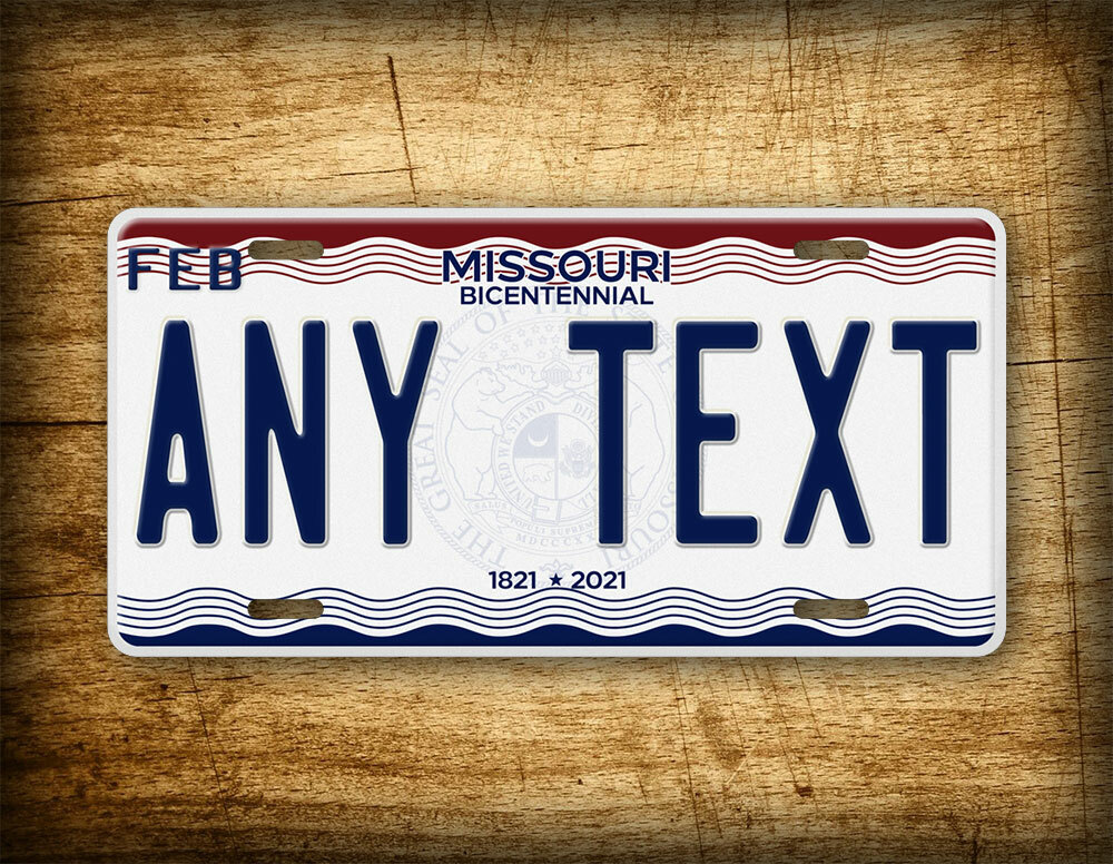 Customized Missouri Bicentennial State License Plate MO Replica Personalized Tag