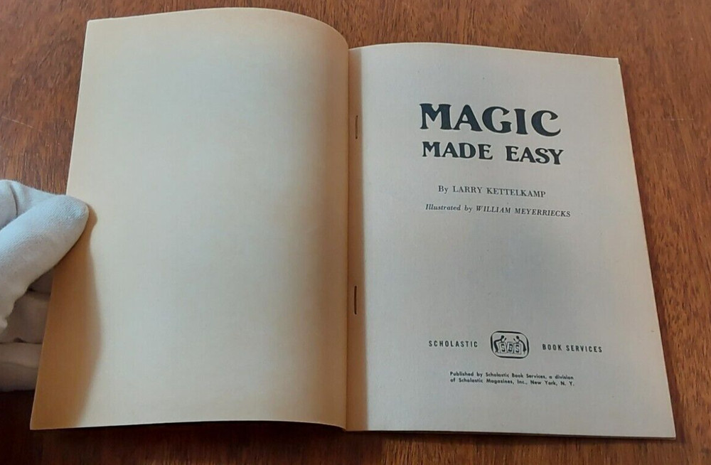 Magic Made Easy By Larry Kettelkamp, 1968 - Vintage Magic Book