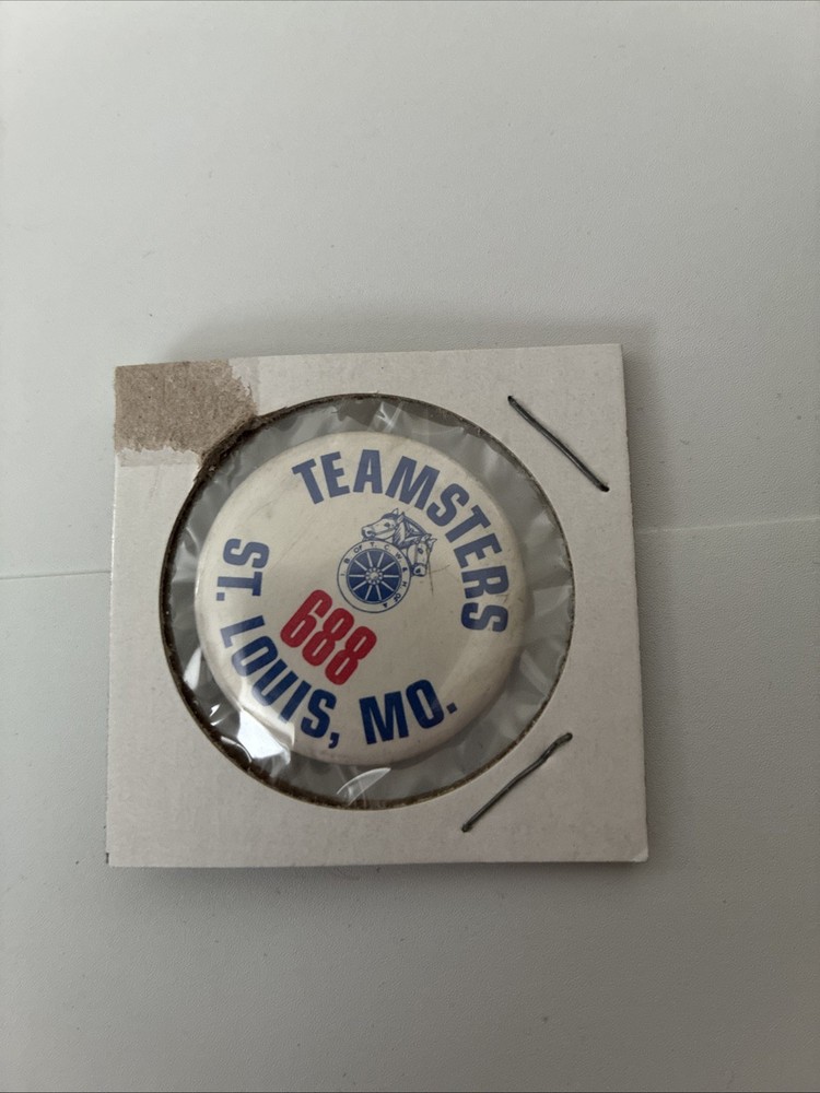 Pin. Teamsters 688. St Louis, Mo.