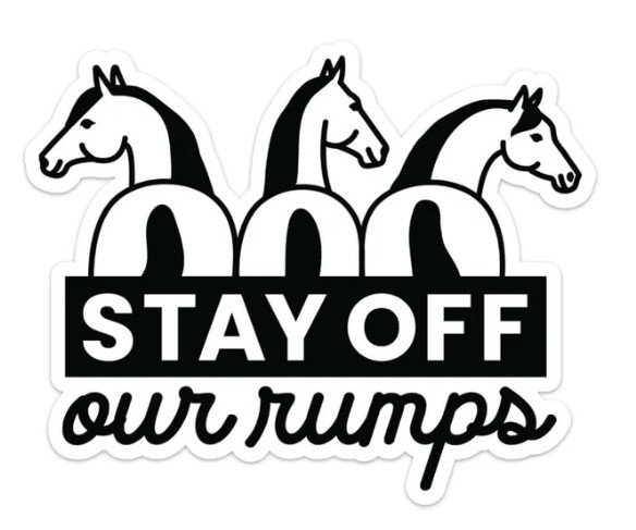 “Stay Off Our Rumps” Trailer Sticker