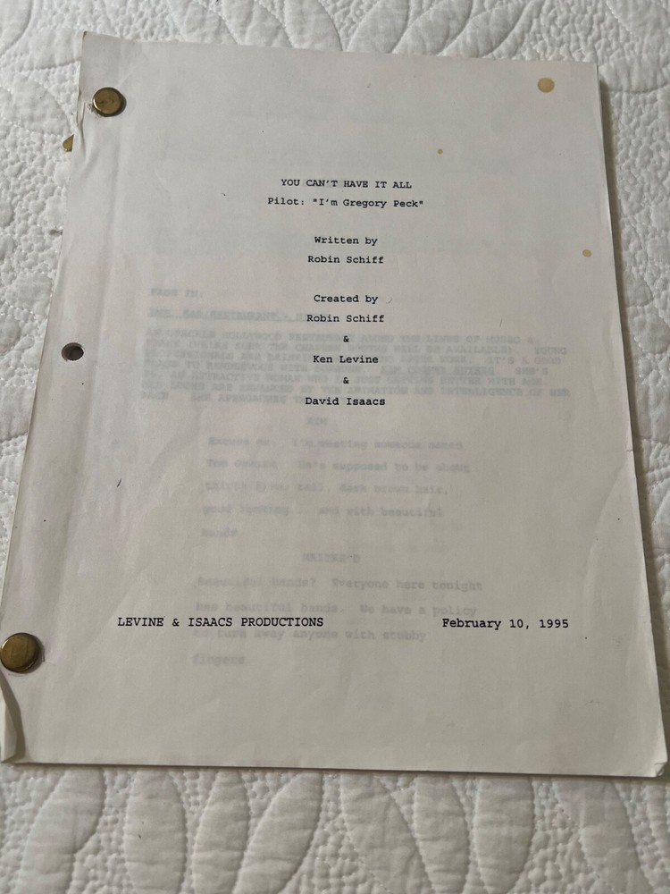 “You Can't Have It All” Pilot Script Written by Robert Schiff Screenplay 1995