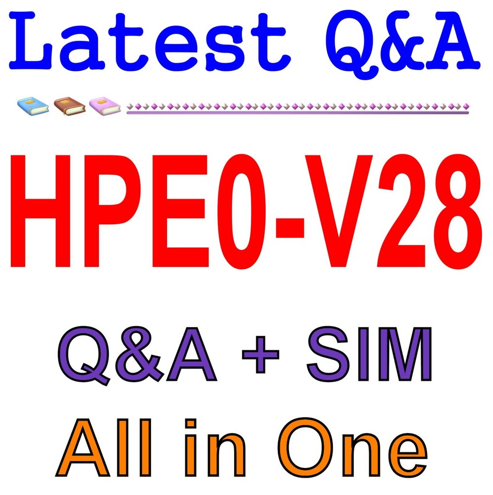 HP Delta - HPE Edge-to-Cloud Solutions HPE0-V28 Exam Q&A