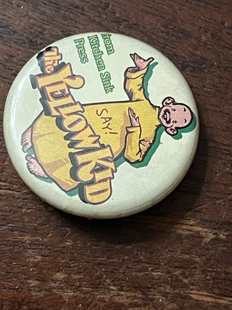 Yellow Kid,From Kitchen Sink Press, Pinback Button 1.25 in Dia