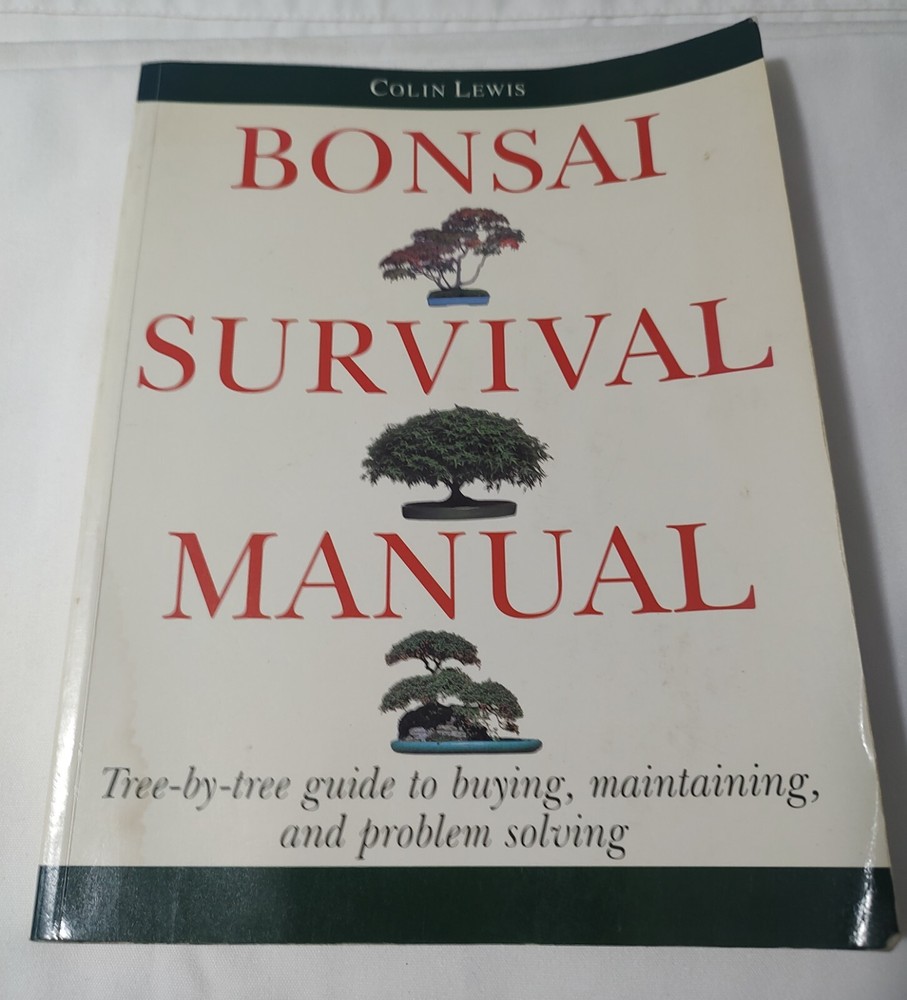 BONSAI SURVIVAL GUIDE by Colin Lewis