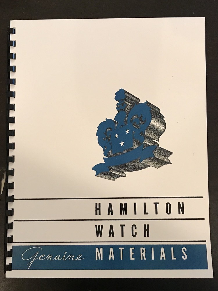 Hamilton Watch Material Catalog 1947 edition - reprint