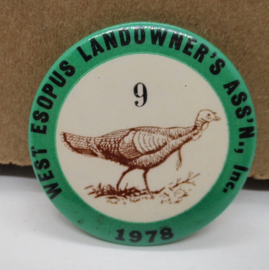 1978 West Esopus Landowners Assocation Pinback Button