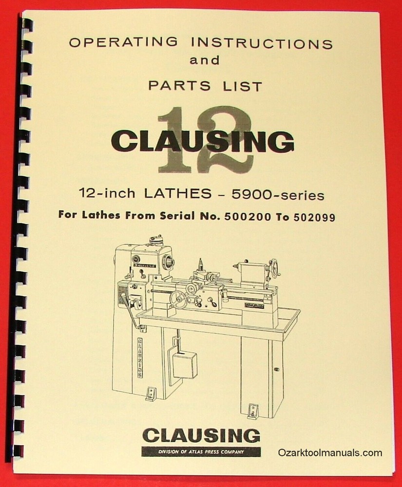 CLAUSING 12" 5900 Series Variable SPD Lathe Operator & Part Manual =502099 1065
