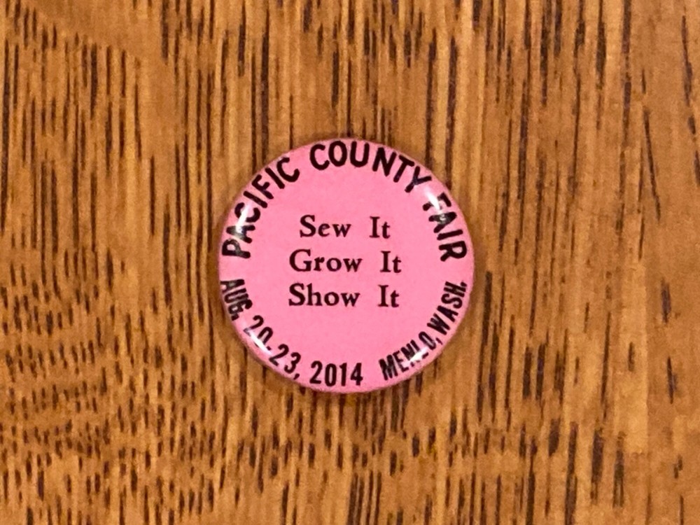 Pacific County Fair Buttons (Menlo, Washington) 2012 & 2013 & 2014 Pinbacks