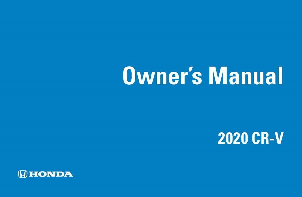 2020 Honda CR-V Owners Manual User Guide Reference Operator Book