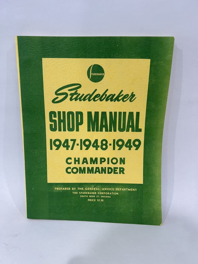 Studebaker Shop Manual 1947-1949