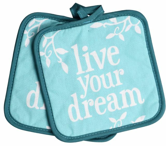2 Same Printed Kitchen Pot Holders (7"x7') LIVE YOUR DREAM, blue / aqua back, GR
