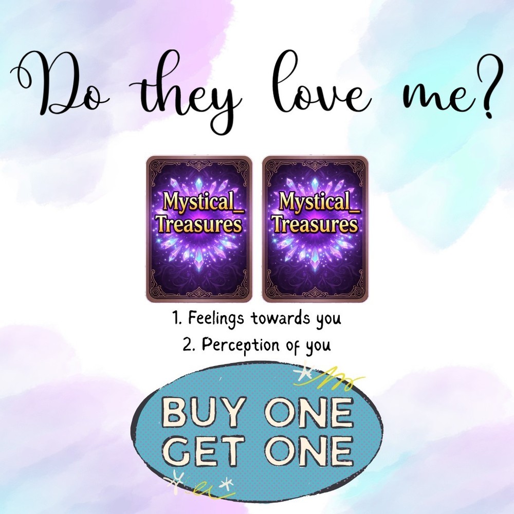 Do They Love Me? Tarot Reading