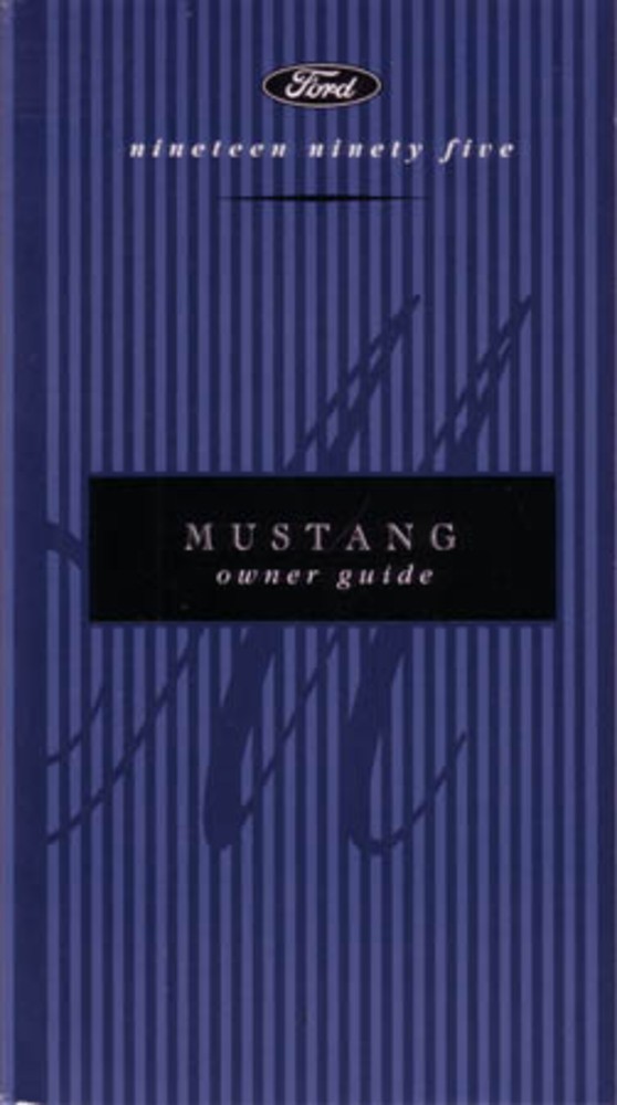 1995 Ford Mustang Owners Manual User Guide Reference Operator Book Fuses Fluids