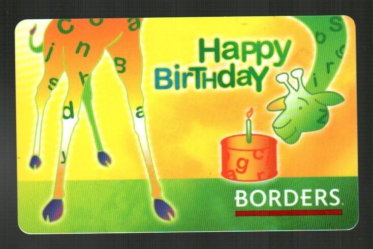 BORDERS Happy Birthday, Giraffe ( 2007 ) Gift Card ( $0 )