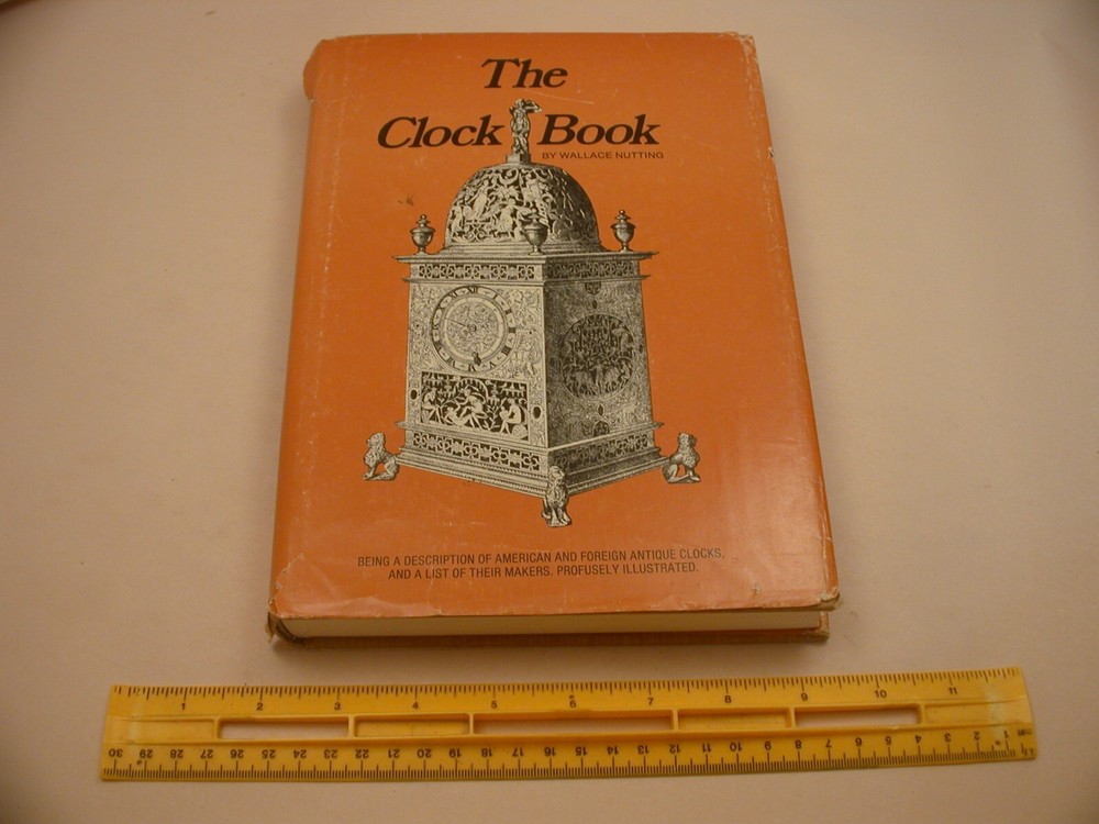 Book 2,649 – The Clock Book by Wallace Nutting