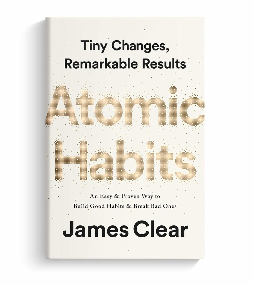 Atomic Habits: by James Clear