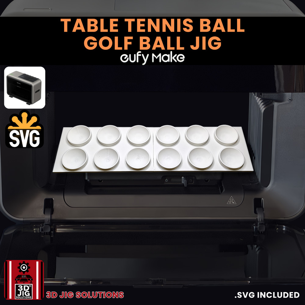 EufyMake E1 UV Printer Jig | Golf & Table Tennis Ball Template